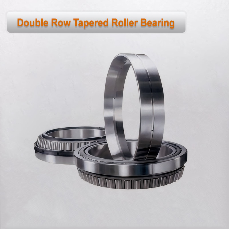 Double Row Tapered Roller Bearing